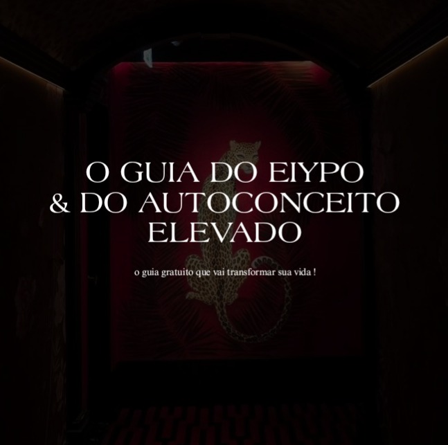 ACESSO GRÁTIS AO GUIA DO EYPO & DO AUTOCONCEITO  thumbnail