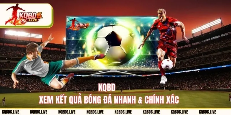 KQBD - Kết quả bóng đá hôm nay, ketquabongda trực tuyến 2026 thumbnail