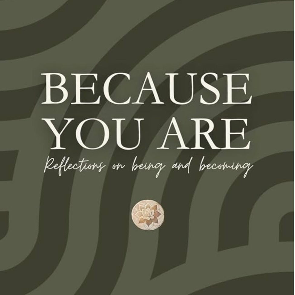 BOOK // "Because You Are: Reflections on Being and Becoming" thumbnail