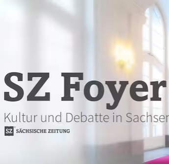 SZ Foyer - Kultur und Debatte in Sachsen thumbnail