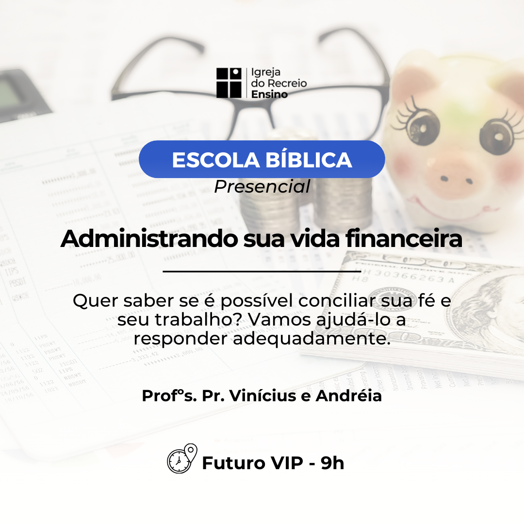 Administrando sua Vida Financeira - Presencial - Futuro VIP thumbnail