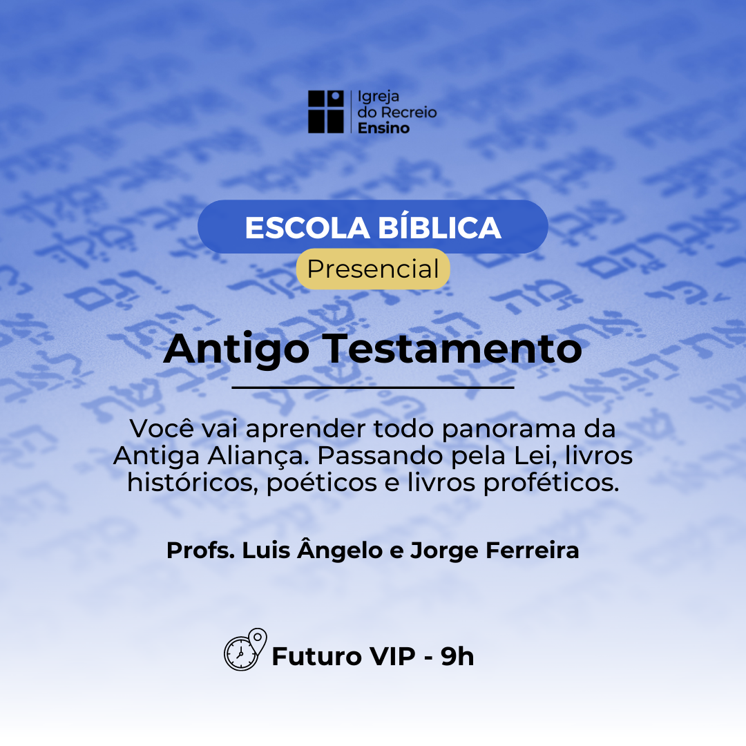 Antigo Testamento - Presencial - Futuro VIP thumbnail