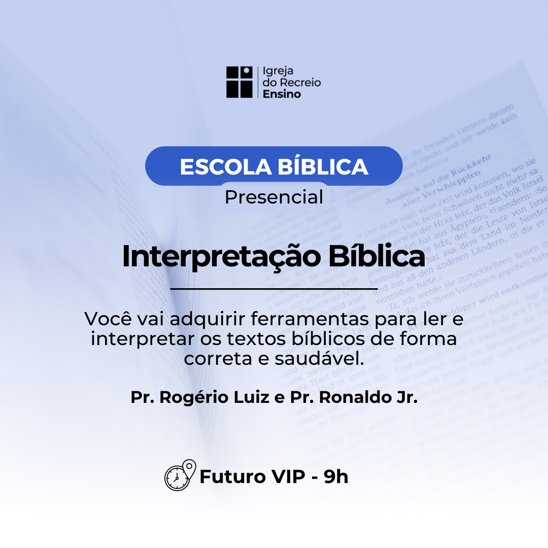 Interpretação Bíblica - Presencial (Futuro VIP) e On-line (3ª feira) thumbnail