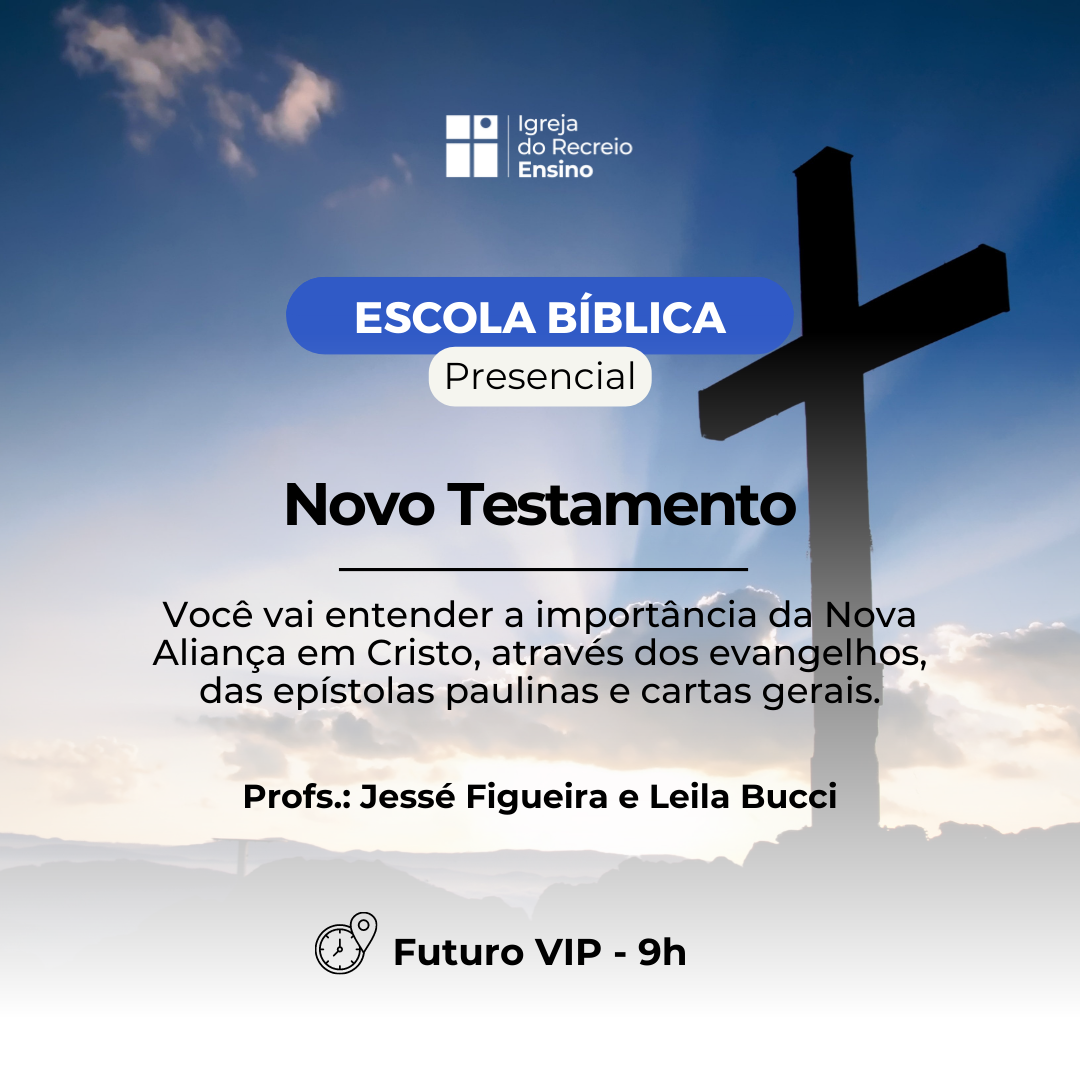 Novo Testamento - Presencial (Futuro VIP) e On-line (4ª feira) thumbnail