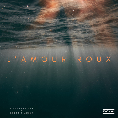 L’Amour Roux (Projet familial Post-rock) thumbnail