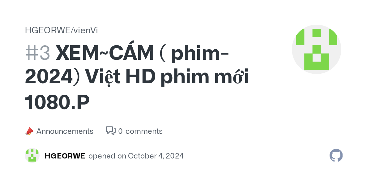 XEM~CÁM ( phim-2024) Việt HD phim mới 1080.P · HGEORWE/vienVi · Discussion #3 thumbnail