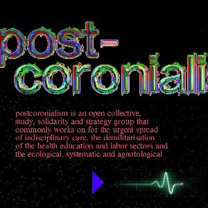 POST-CORONIALISM (Peer2peer platform: msg for invite) thumbnail