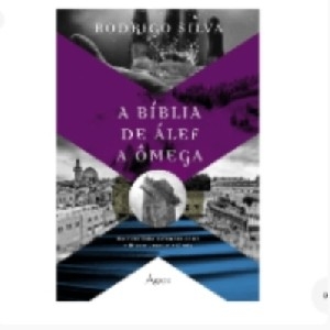 Livro a Bíblia de Álef a Omêga Rodrigo Silva - Livraria Àgape thumbnail