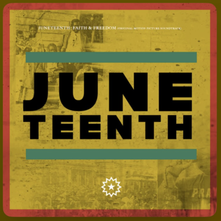 Listen/Stream: Juneteenth: Faith & Freedom Deluxe Soundtrack  thumbnail