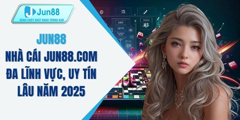 Jun88 ⭐️ Link Nhà Cái Jun88 Hàng Đầu Châu Á [2026] – Đăng Ký +58K thumbnail