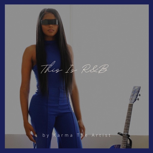 This Is R&B - EP by Karma the Artist thumbnail