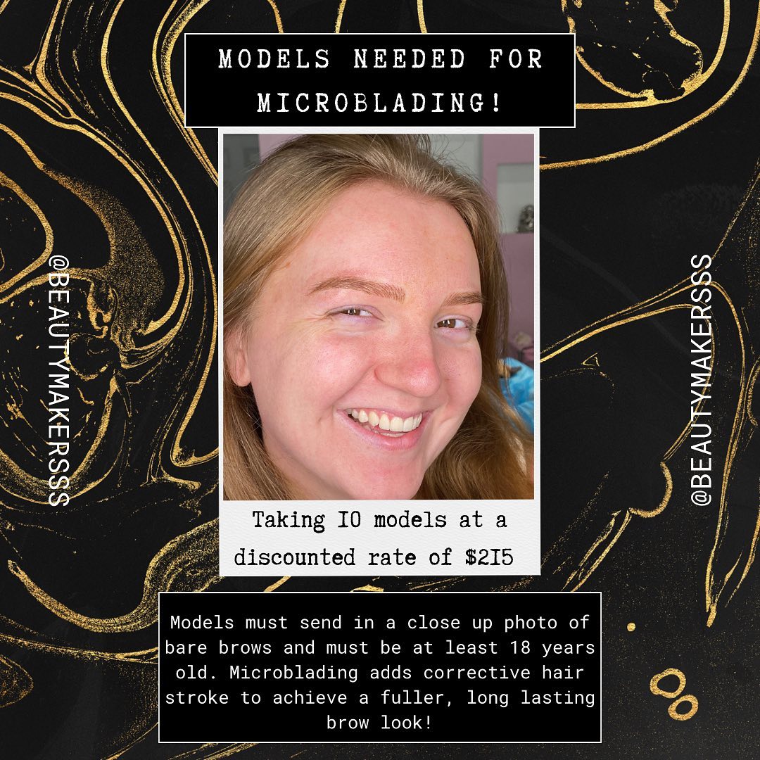 The time has come 🤗 Models needed for microblading at a discounted rate of $215, regular price $450!

Microblading adds 