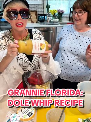 Grannie Florida and her teacher co-worker and friend, Betty, teach you how to make Dole Whip! #dolewhip #easyrecipe #dis
