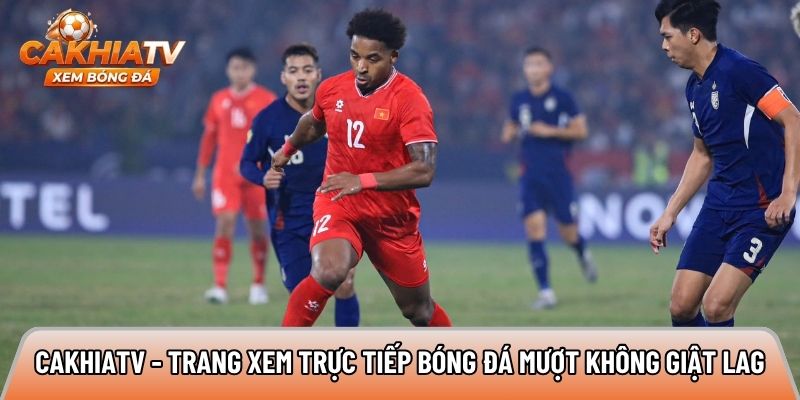 Cakhiatv - Xem Bóng đá Full HD, Link Xem Cakhia Miễn Phí #1 thumbnail