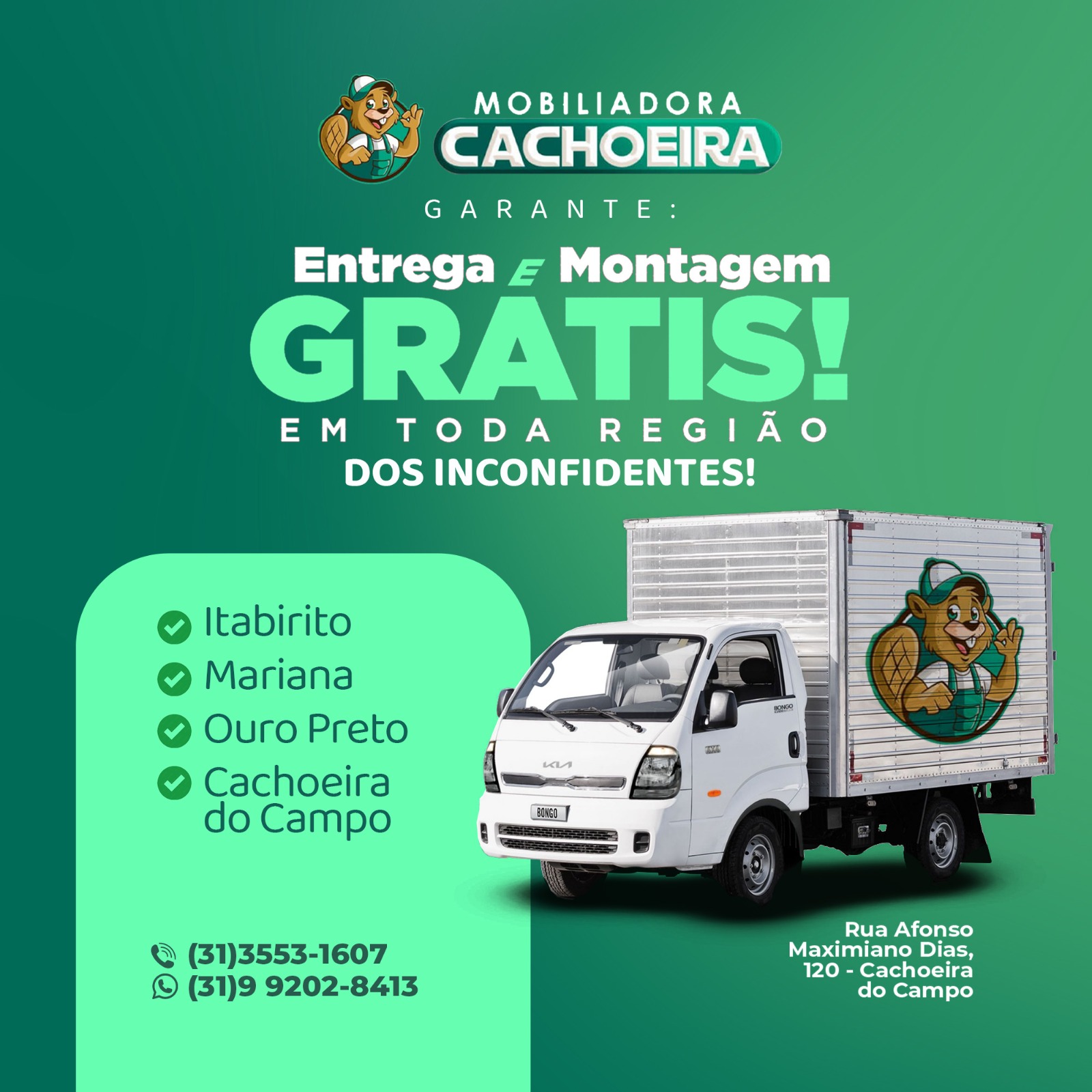 É isso mesmo, comprando na Mobiliadora Cachoeira você tem Montagem e Entrega Grátis! 😍😍

Somente na Região dos Inconfide