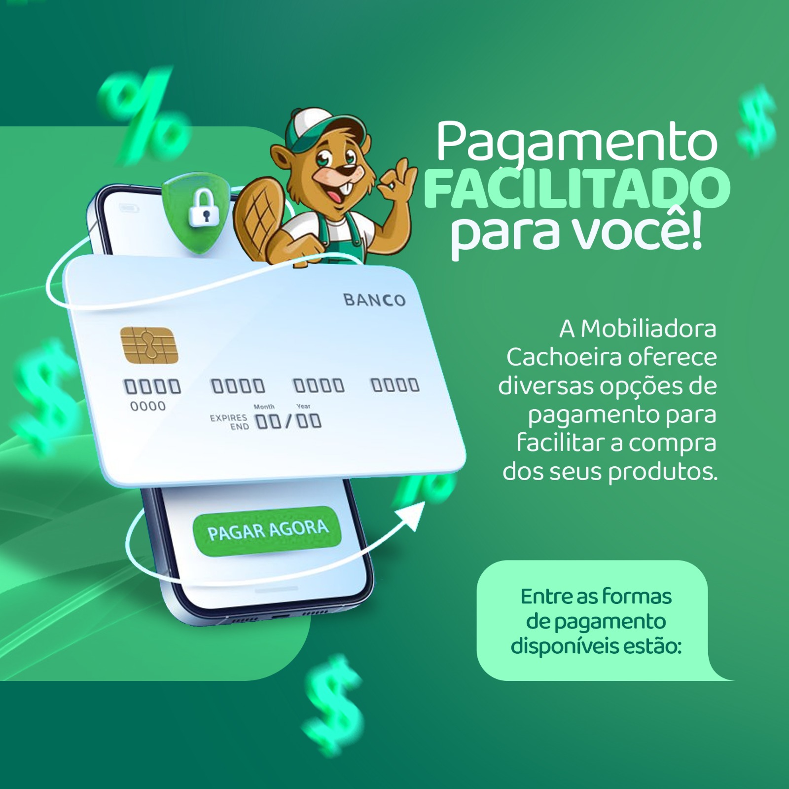 Escolha a melhor forma de pagamento para você, aqui na Mobiliadora Cachoeira! 💚

Oferecemos diversas opções de pagamento