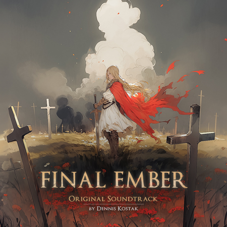 Final Ember – Main Theme (Original Soundtrack) – by Dennis Kostak thumbnail