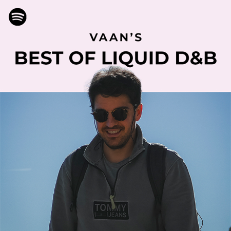 Vaan's Best of Liquid D&B // Spotify Playlist thumbnail