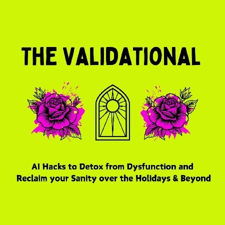 The Validational: AI-Supported Self-Parenting thumbnail