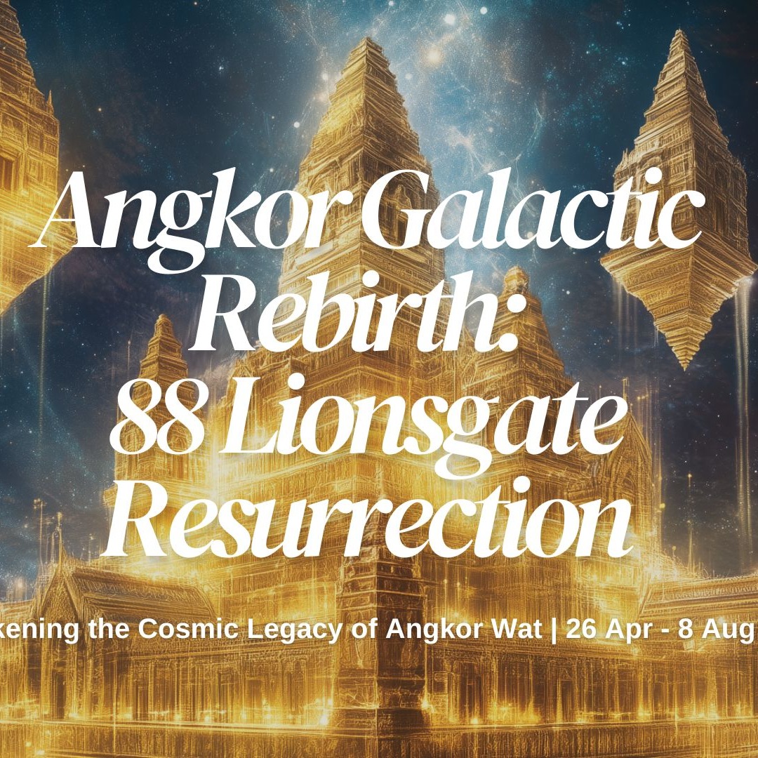  💎 ANGKOR GALACTIC REBIRTH: 88 LIONSGATE RESURRECTION 💎 thumbnail