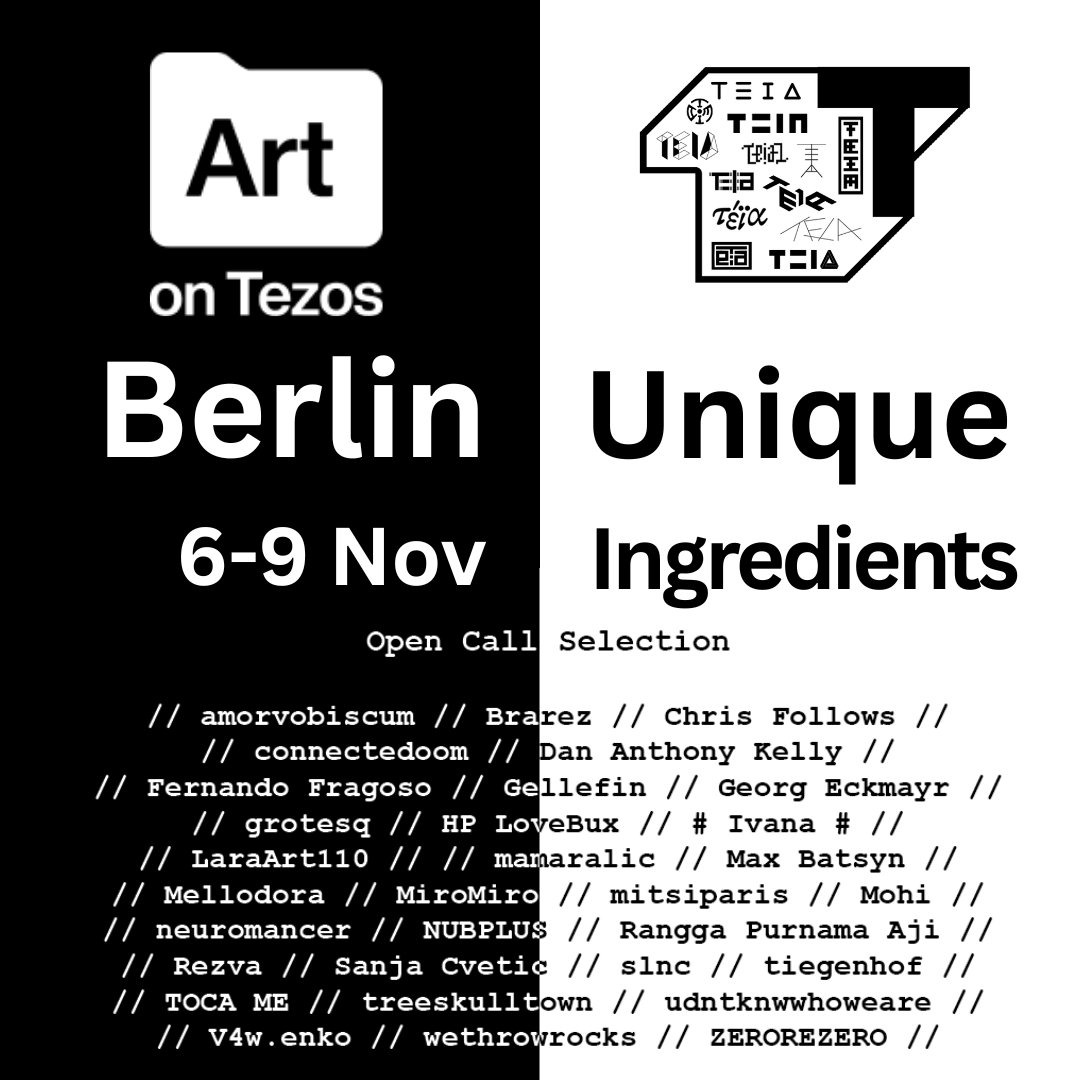 Unique Ingredients Exhibition by Teia Community at SCHLACHTER 151 Gallery Berlin - Physical & Digital. Part of the Art on Tezos event in Berlin, Germany from 6 - 9 November, 2025. A 3-day journey of Art on Tezos: exhibitions, performances, screenings.&nbsp;Art on Tezos is a series of global programming connecting artists, collectors, and builders shaping the future of digital art. Teia DAO LLC is a community powered art platform on the Tezos Blockchain thumbnail