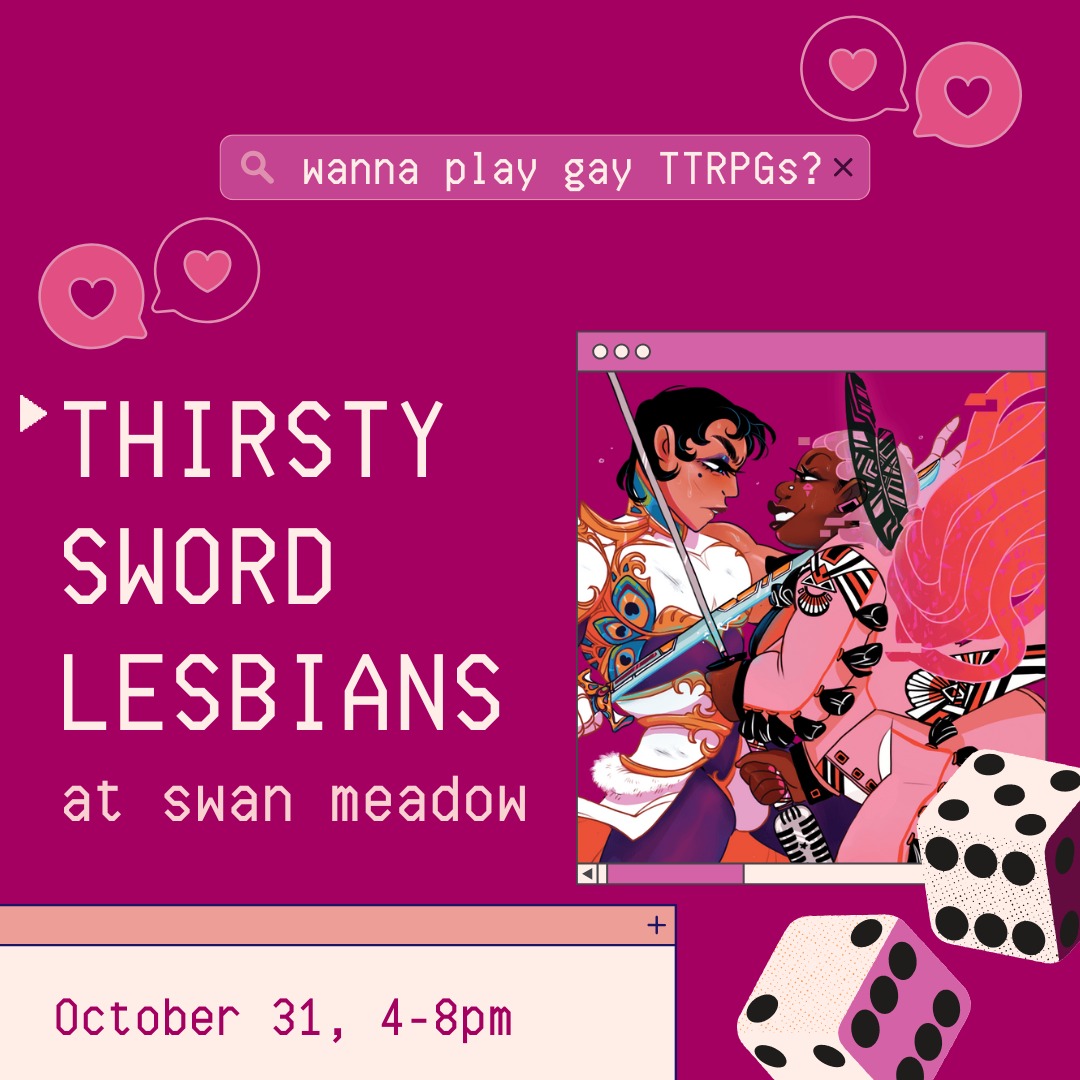 10/31 - DYKES W/ DICE: THIRSTY SWORD LESBIANS thumbnail