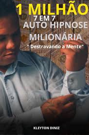 1 MILHÃO 7em7 AUTO HIPNOSE MILIONÁRIA   thumbnail