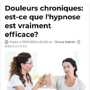 Presse "Douleurs chroniques : est-ce que l'hypnose est efficace ?"  thumbnail