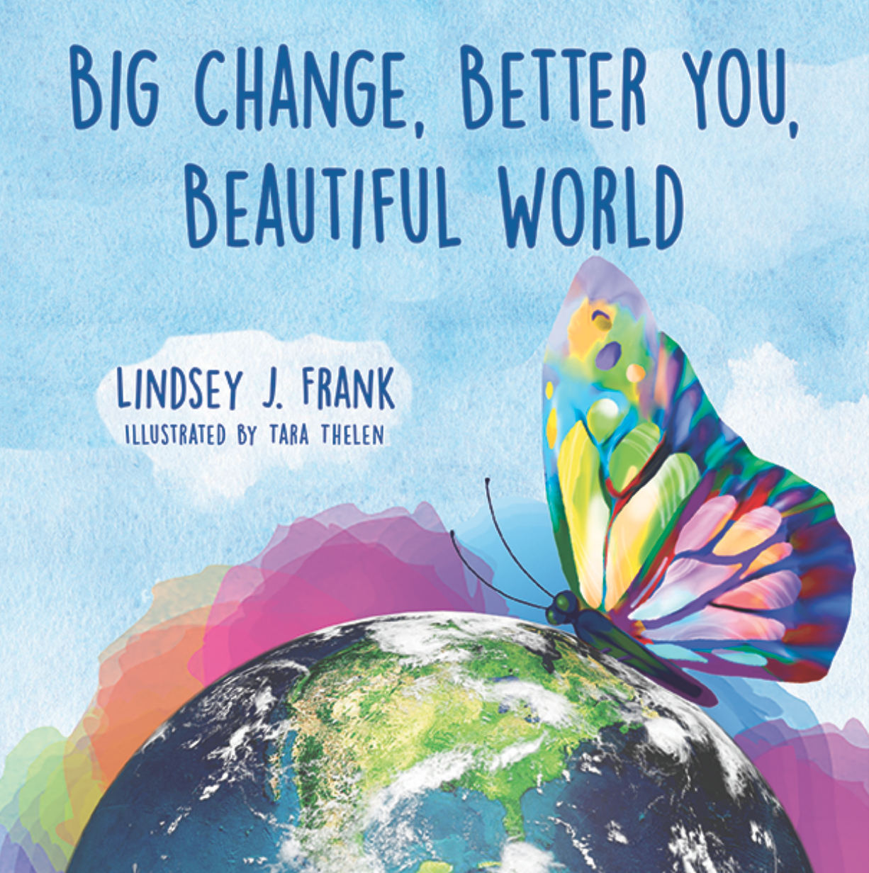 Children's Book: Big Change, Better You, Beautiful World thumbnail