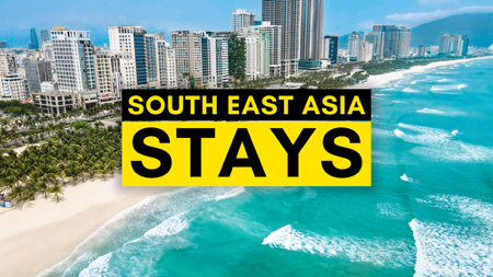 South East Asia STAYS - Video Guide thumbnail