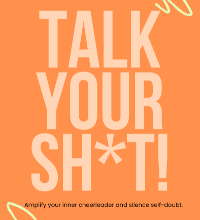 "Talk Your Shi*t!" Positive Self Talk Journal 1st access* thumbnail