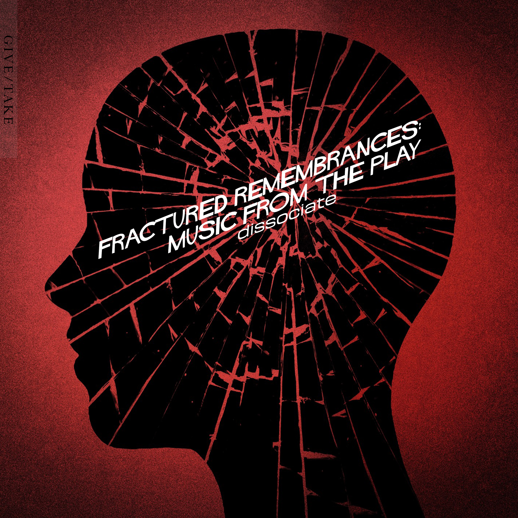 Dissociate - Fractured Remembrances: Music from the Play thumbnail