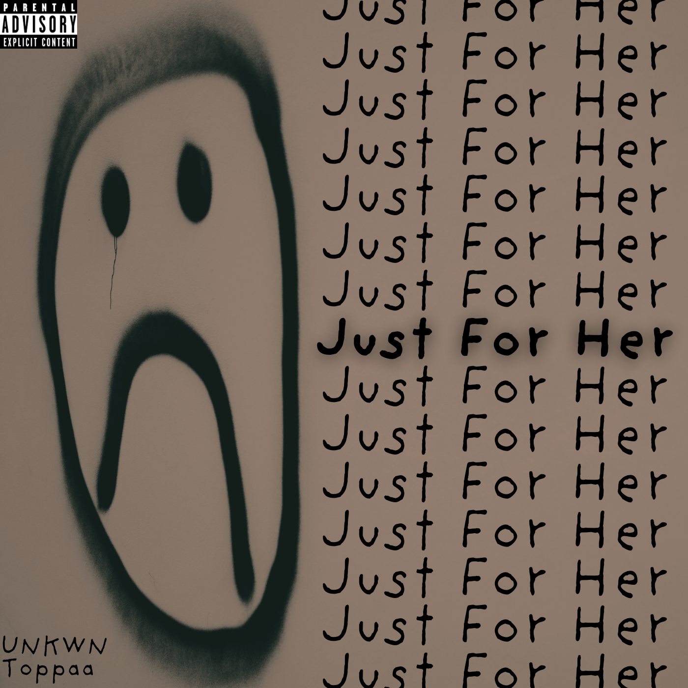  Just For Her-UNKWN SAGE x 4x.Toppa thumbnail