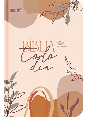 Bíblia Todo Dia A Mensagem Com Espaços Para Anotações Floral, De Vida. Editora Ed Vida, Capa Dura, Edição 1ª Edição Em Português thumbnail