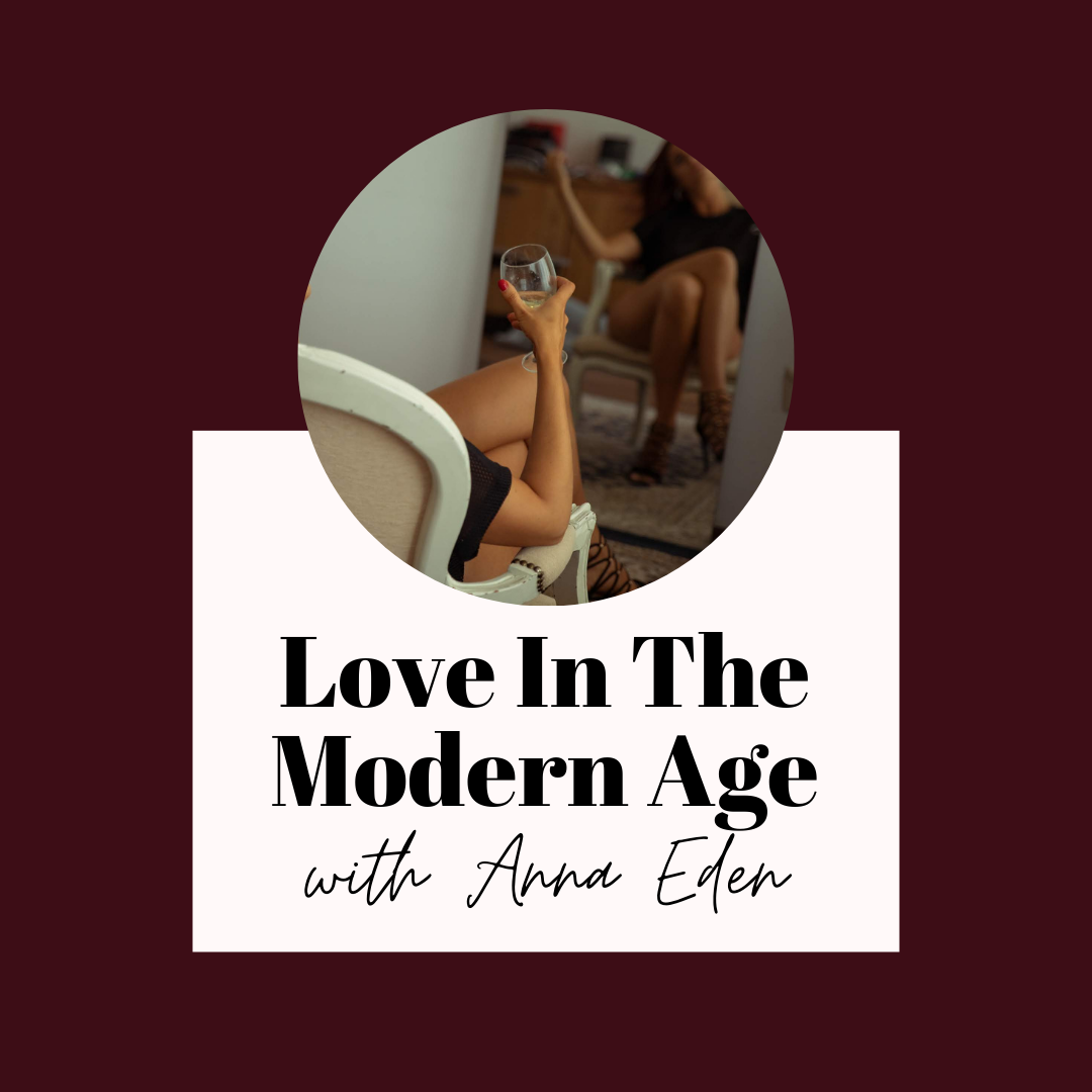 My Podcast: Love In The Modern Age 🎙 thumbnail