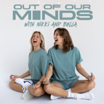 Out of Our Minds Podcast thumbnail