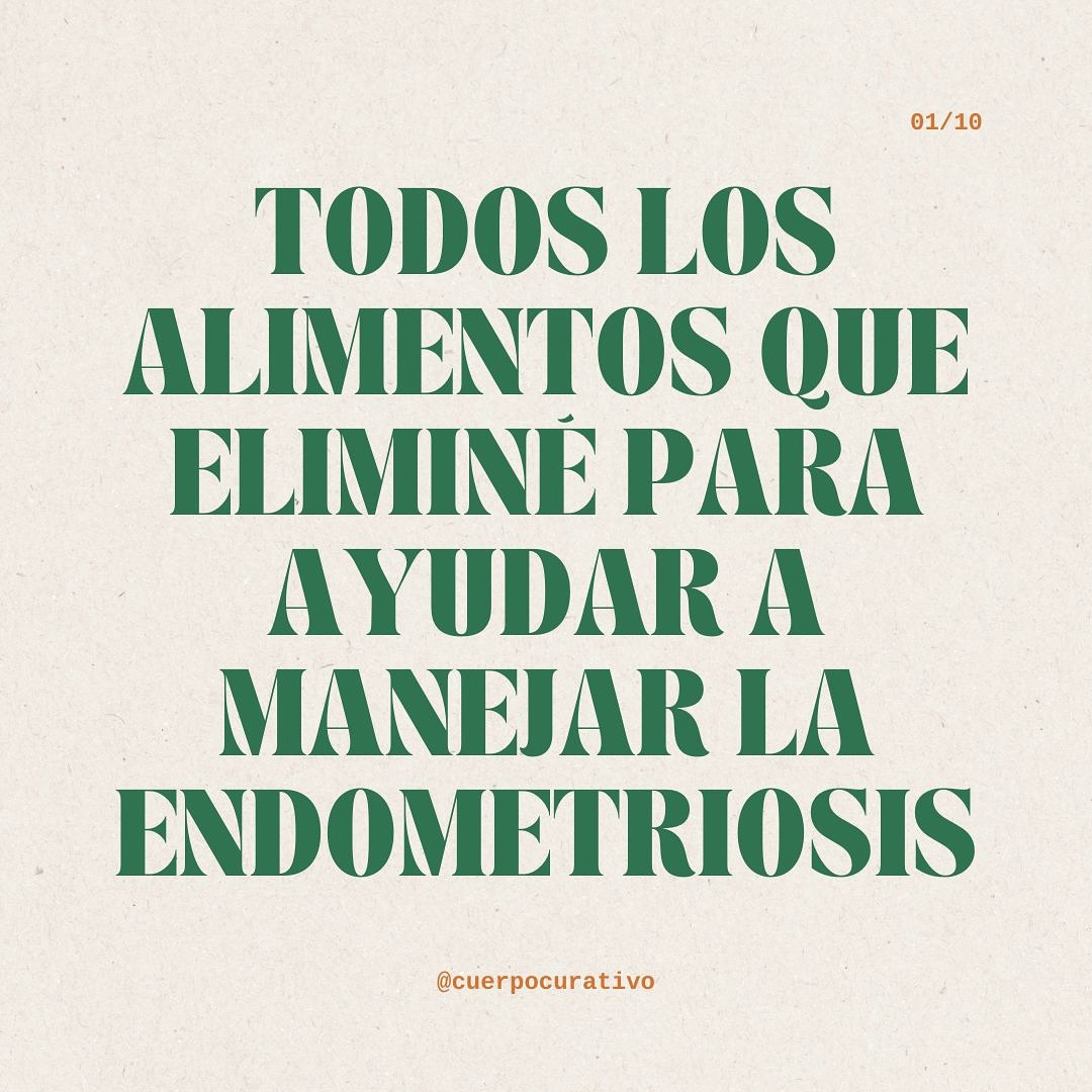 Los alimentos que elimine de mi dieta para mejorar mis síntomas de endometriosis y apoyar a mi cuerpo 🎗️¿Has eliminado u