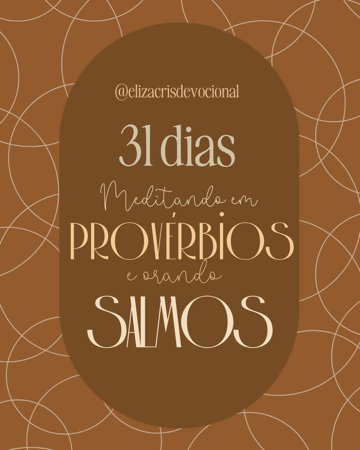 31 dias meditando em Provérbios e orando Salmos. thumbnail