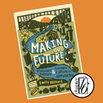 Chapter 16: "Traditions Are Elastic: Making Our Future Offers Visionary Folklore of Appalachia" thumbnail