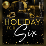 Get your HOLIDAY FOR SIX thumbnail