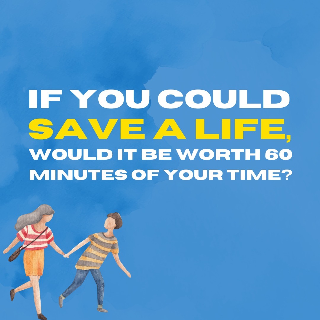 If you could save a life, would it be worth 60 minutes of your time?

In less than an hour, our One Step Ahead online su