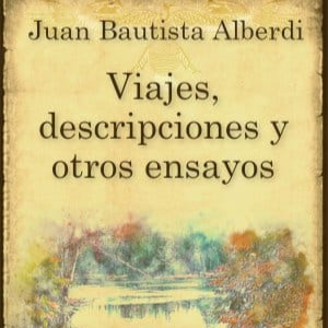 Viajes, Descripciones y otros Ensayos thumbnail