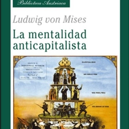 La Mentalidad Anticapitalista thumbnail