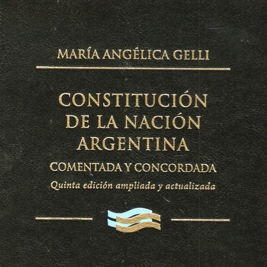 Constitucion de la Nacion Argentina | Comentada y Concordada I - Gelli thumbnail