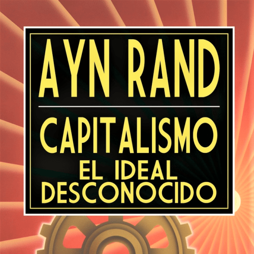 Capitalismo | El Ideal Desconocido thumbnail