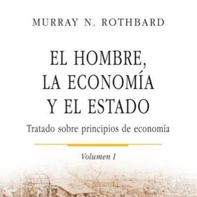 El Hombre, la Economia y el Estado thumbnail