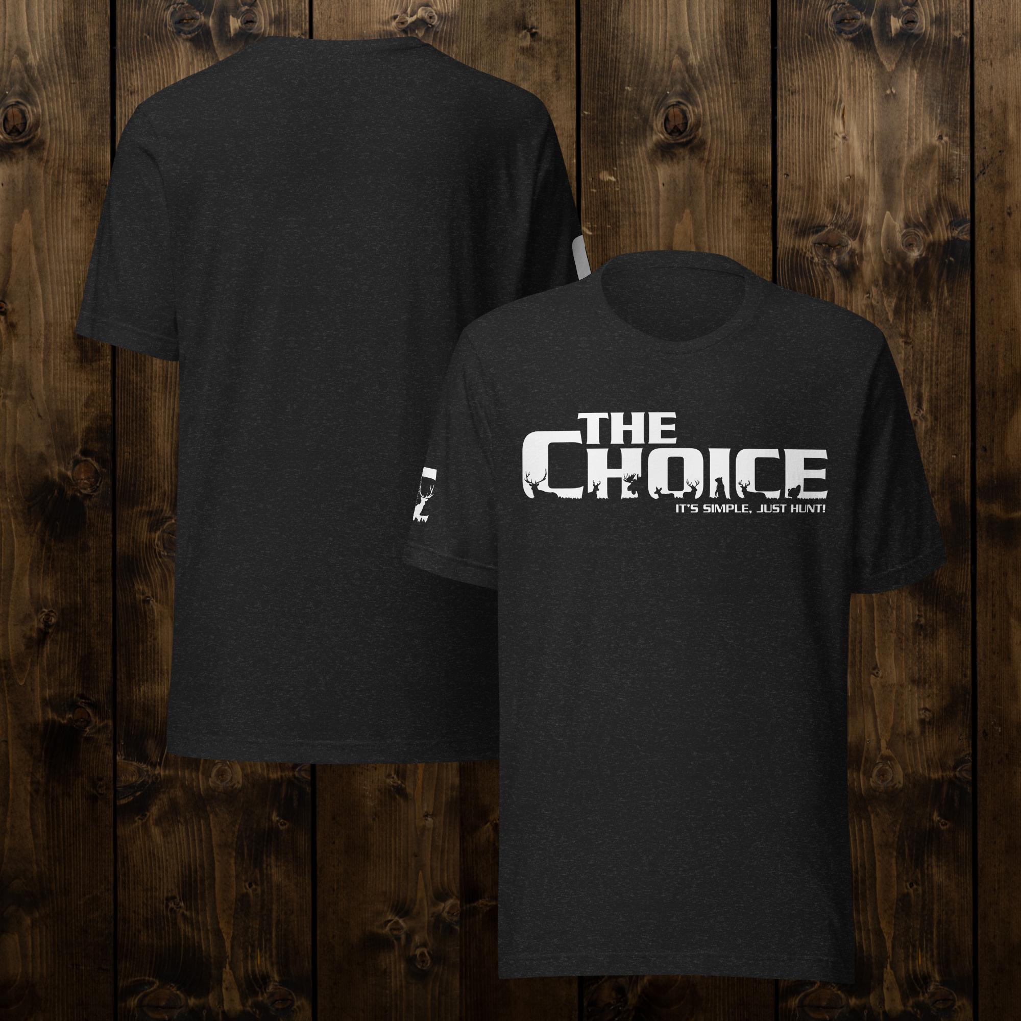 The Choice Unisex T-Shirt thumbnail