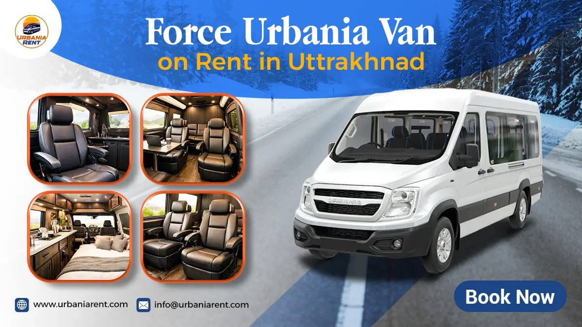 Force Urbania Van on Rent in Uttarakhand | Luxury Van Hire thumbnail