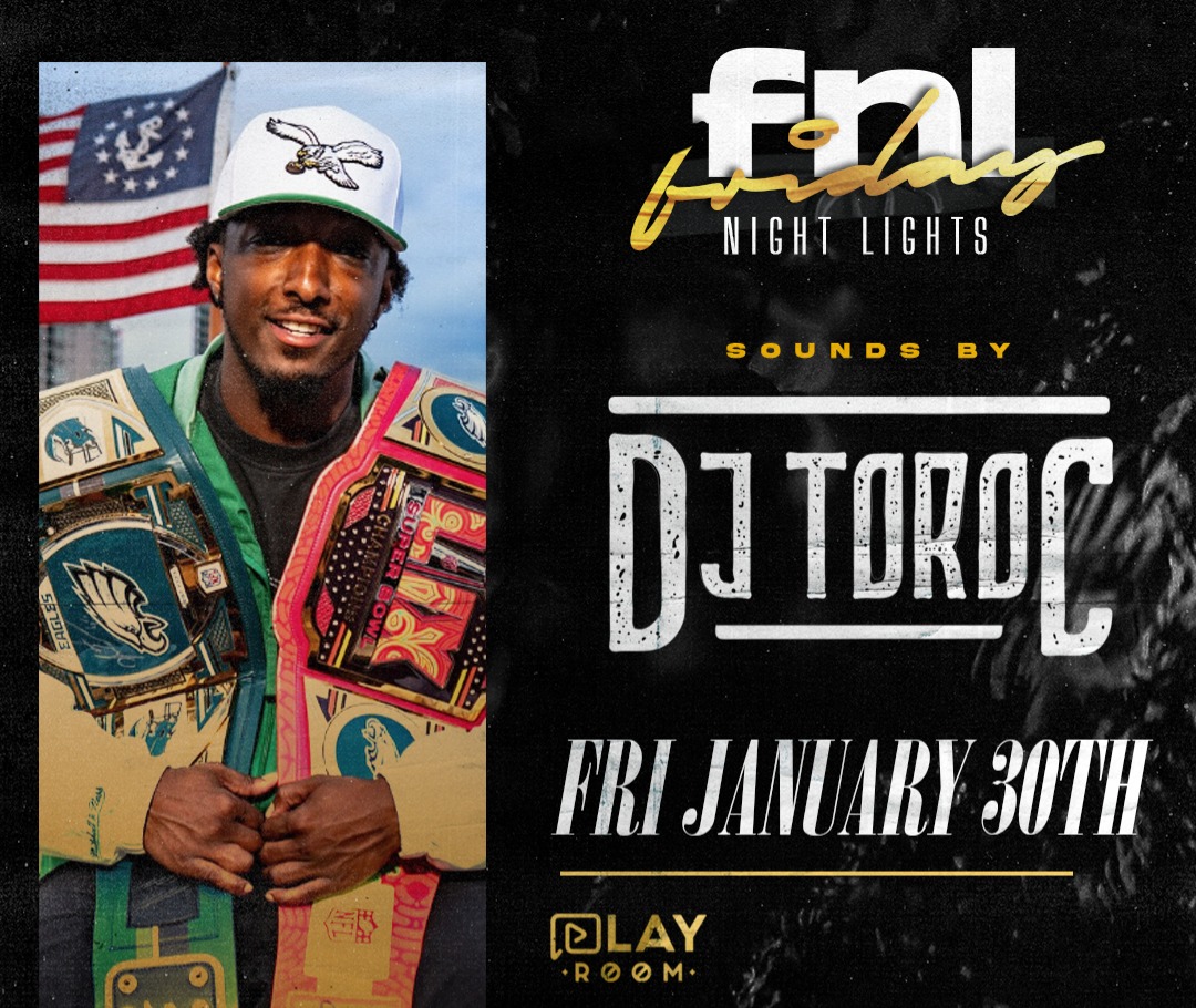 1*30 FRIDAY NIGHT LIGHTS // DJ TOROC (Eagles Players DJ) LIVE // PLAYROOM thumbnail