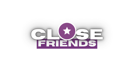 Close Friends 2.0 - Tutoriais de Edições Criativos thumbnail